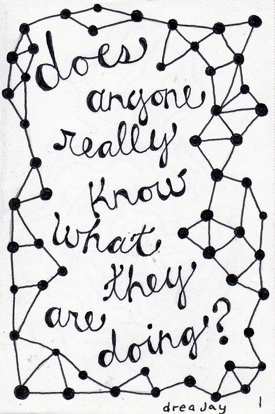 Does Anyone Really Know? by Drea Jay