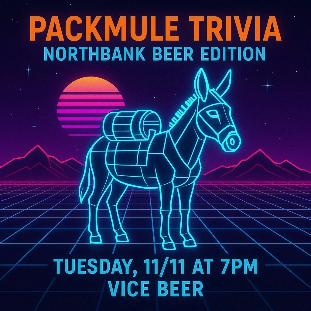Packmule Trivia: Northbank Beer Edition
