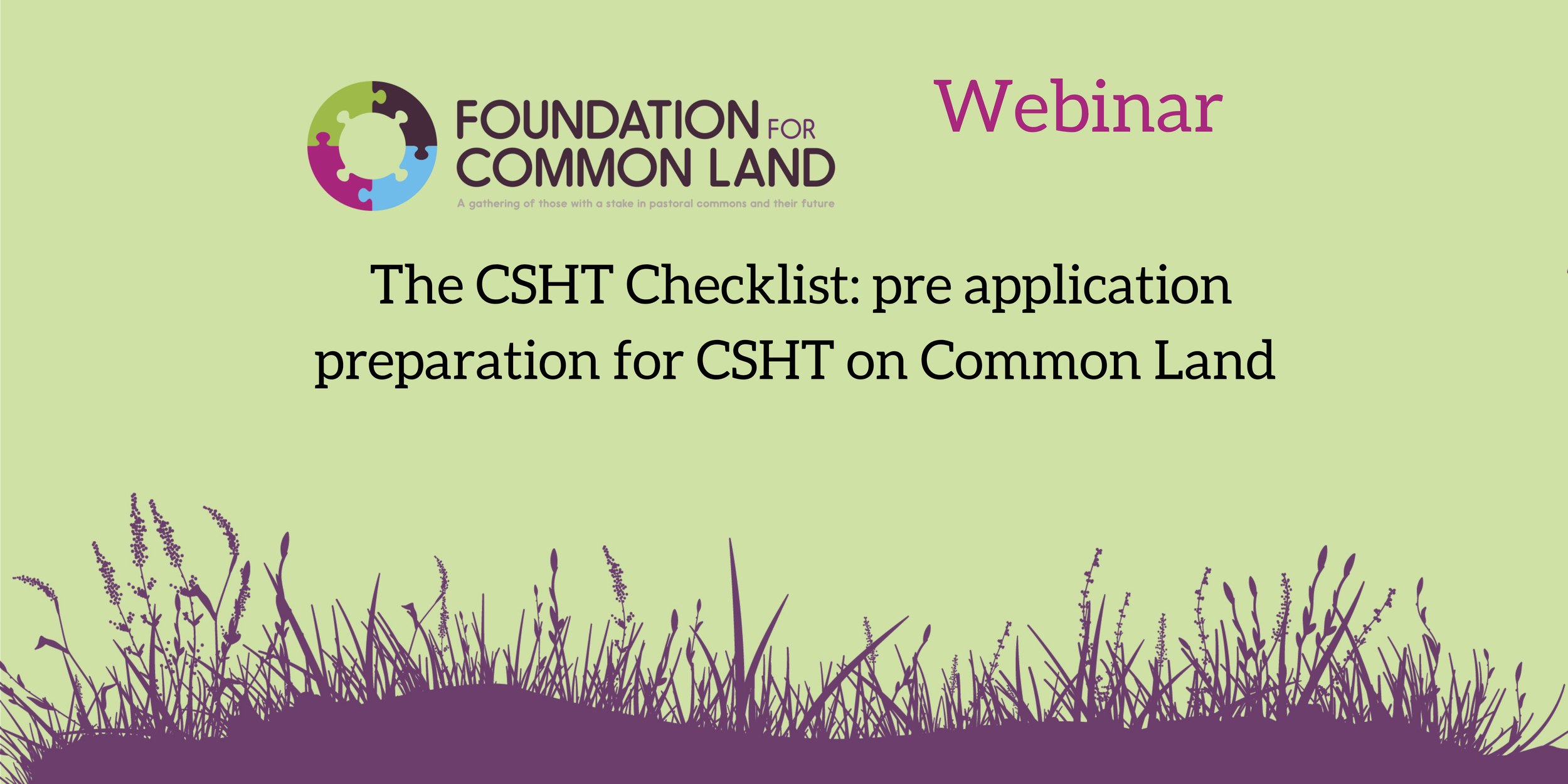 Webinar - The CSHT Checklist: preparing for a CSHT application on Common Land
