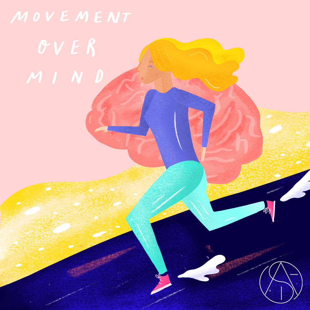 Movement Over Mind Written By Amber Abdel. Illustration By Alice Rose Bolton