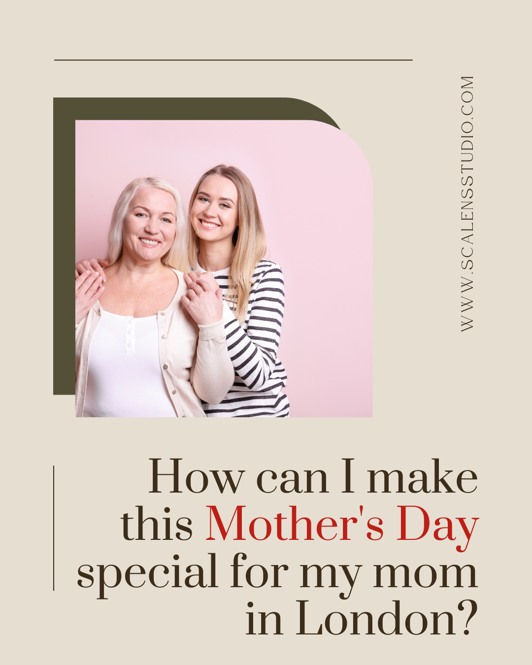 How can I make this Mother's Day special for my mom in London?