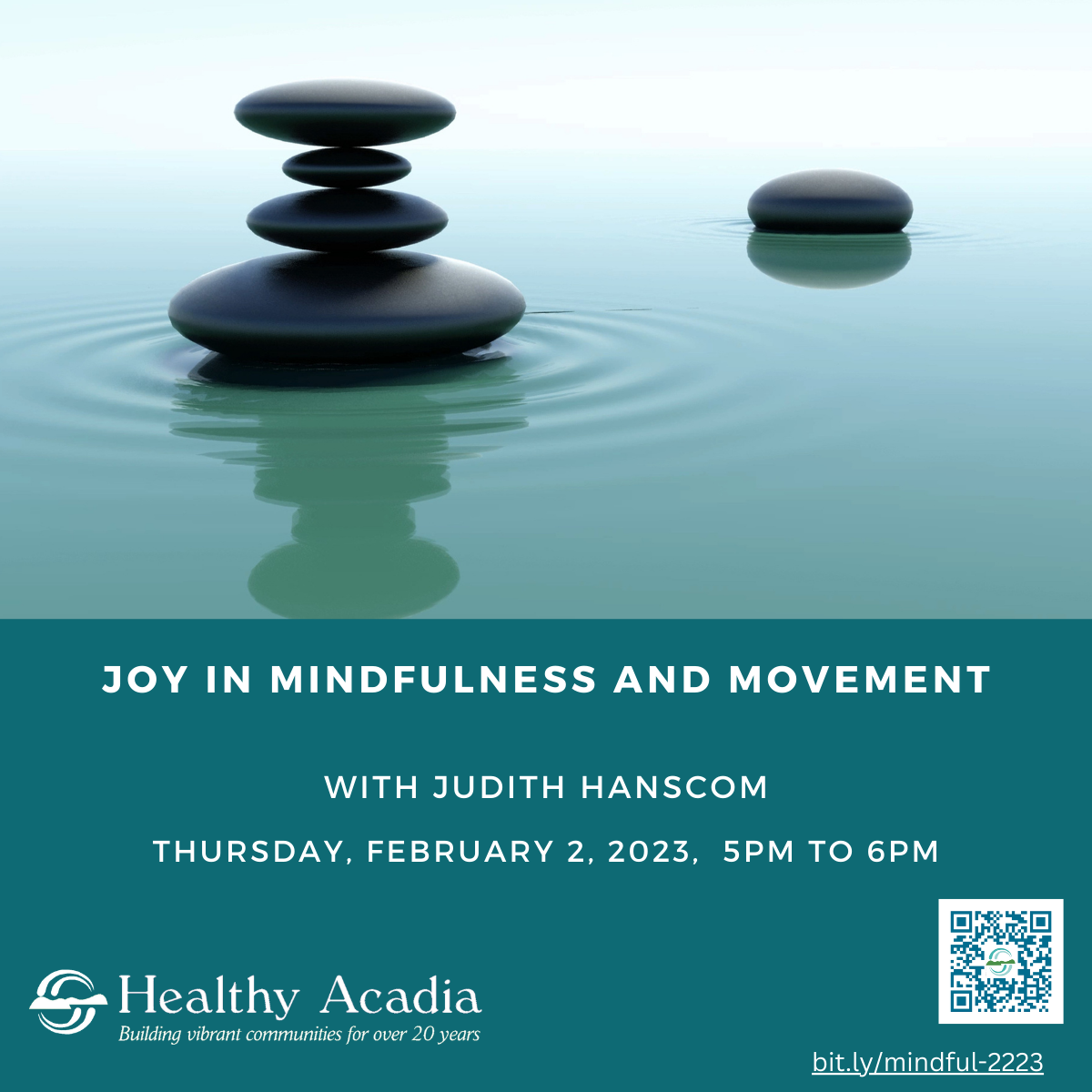 Healthy Acadia to offer “Joy in Mindfulness and Movement” with special guest Judith Hanscom