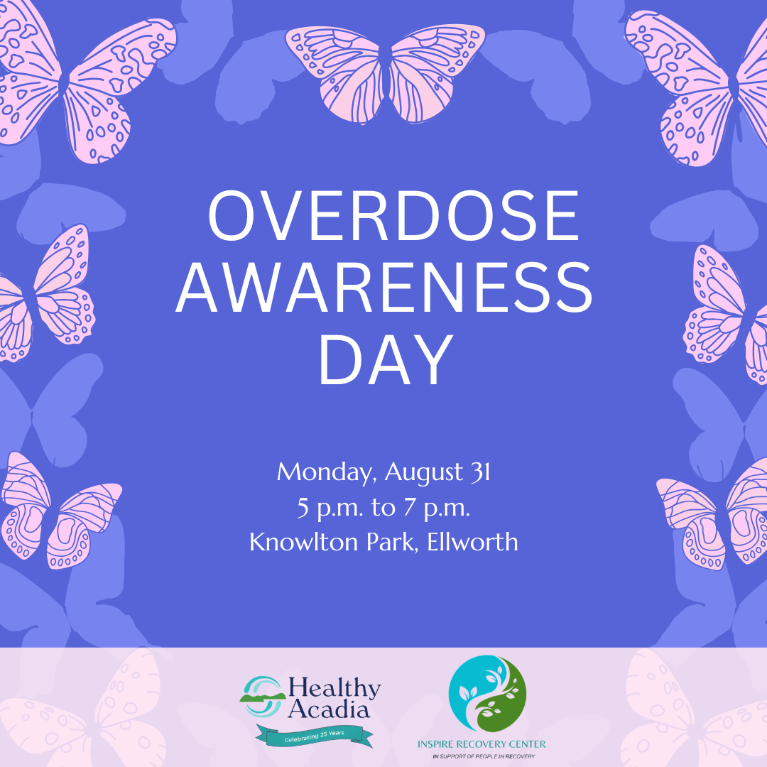 Healthy Acadia to Host Aug. 31 Overdose Awareness Event at Knowlton Park