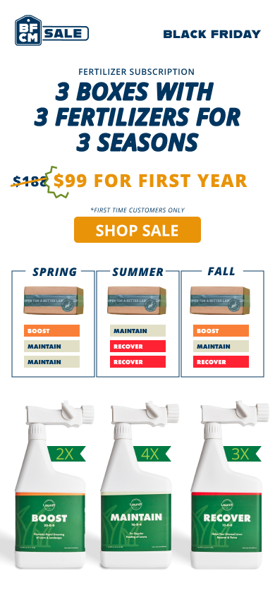 Black Friday sale ad for fertilizer subscription, offering 3 boxes with 3 fertilizers for 3 seasons for $99 for first year, highlighted in green and orange. Includes images of fertilizer boxes labeled 'Spring', 'Summer', and 'Fall', with options for 