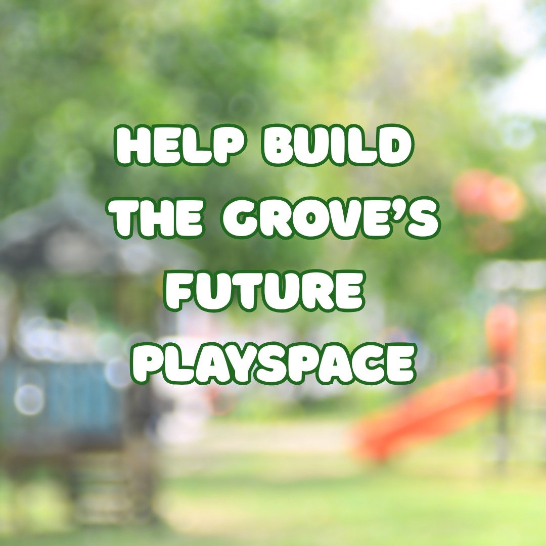 As part of the capital campaign the Grove will be building a new playground! We are looking for anyone who may want to help in the following ways:

1- We need a committee to select new playground equipment
2- We need people who are available to help 