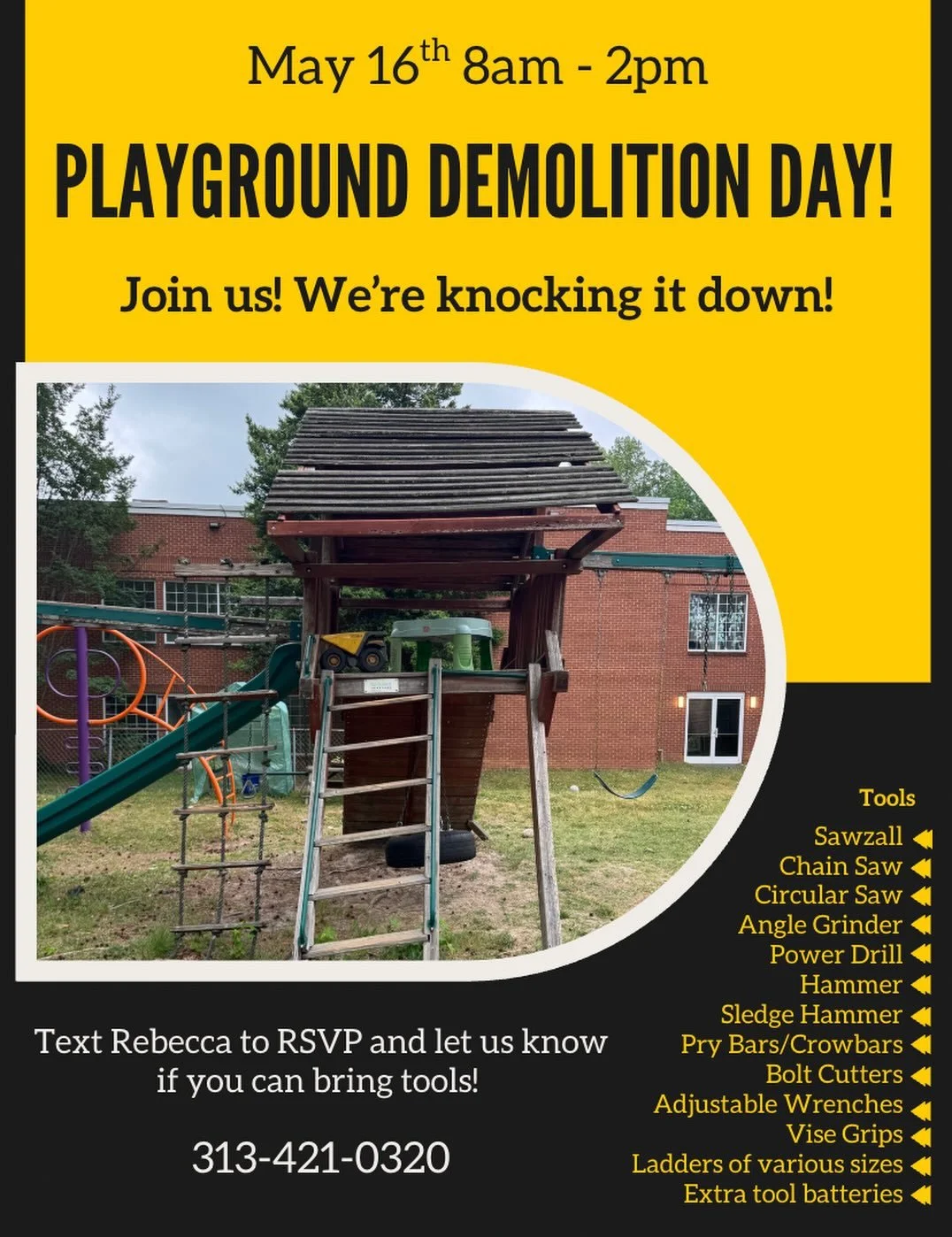 Hey friends, parents + community! We are dismantling all the old playground equipment to make way for something new this Saturday. If you have a little time, a little muscle, or a little skills with tools to give, would you join us? We have a huge du