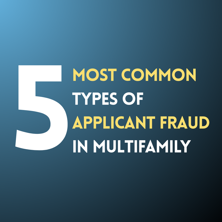 The 5 Most Common Types of Applicant Fraud in Multifamily