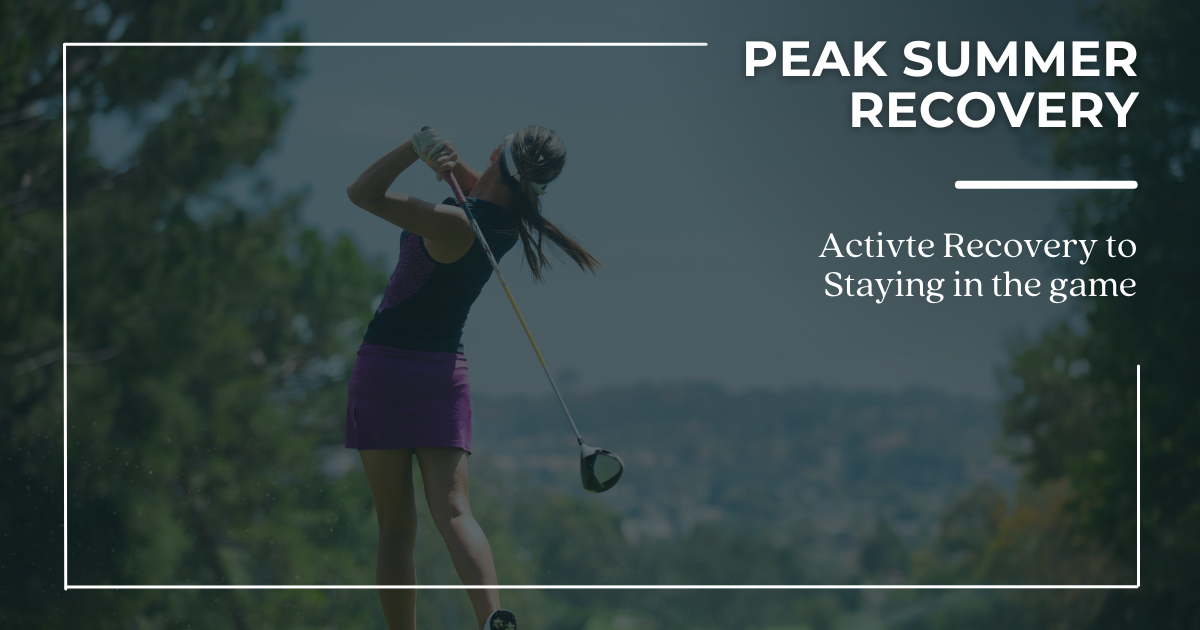 Peak Summer: Activity-Specific Recovery &amp; Staying on the Field