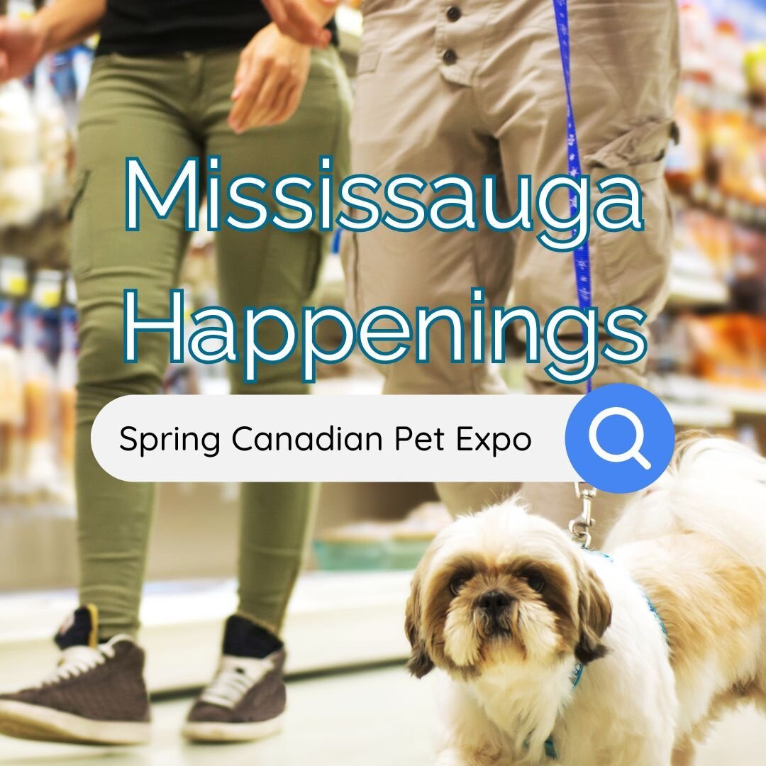 #MississaugaHappenings

Get ready for the ultimate family adventure at the Spring Canadian Pet Expo! Visit the International Centre this weekend for Canada's largest pet event, where you and your furry friends can enjoy three days of interactive fun,