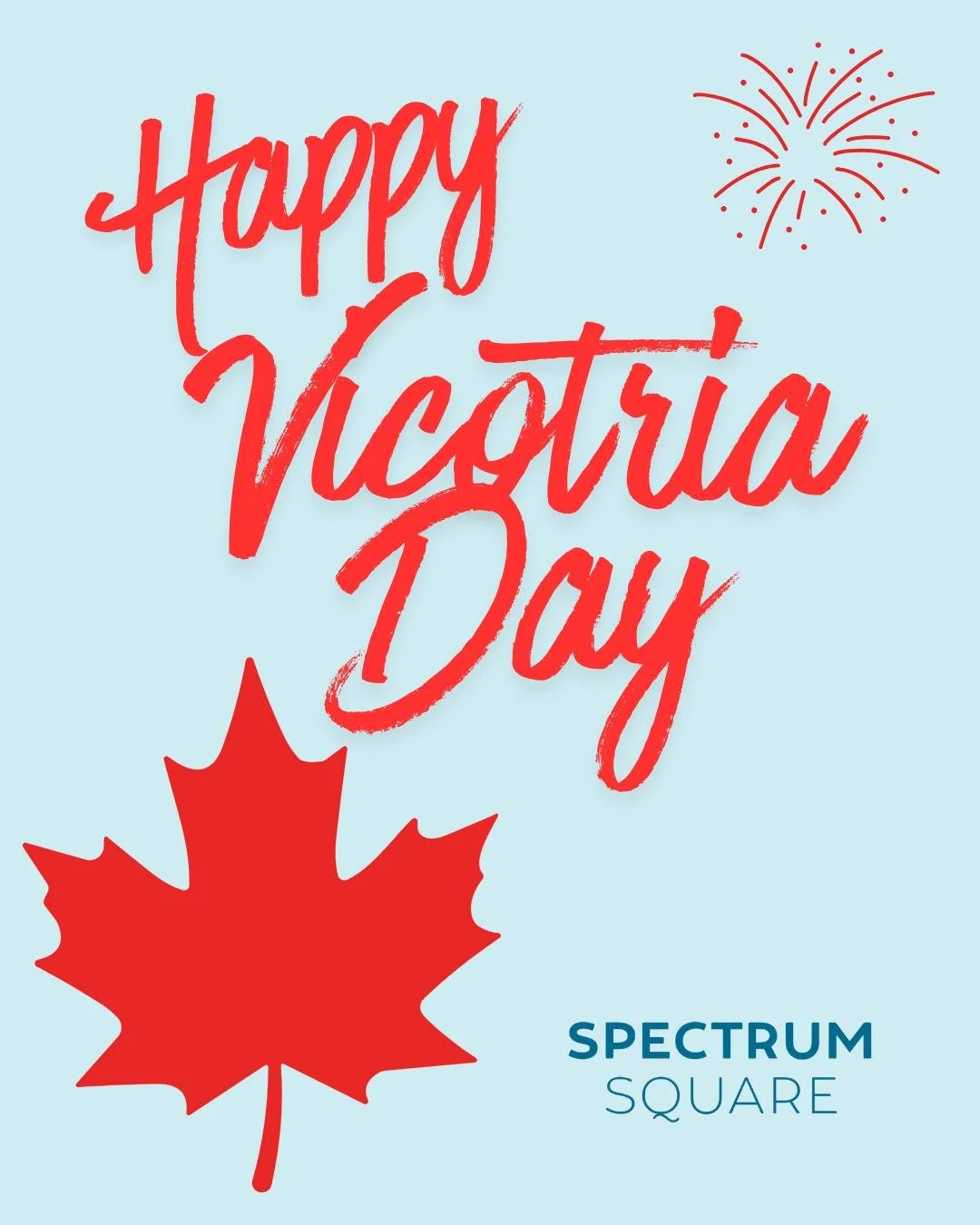Happy Victoria Day! At Spectrum Square, we're officially stepping into summer mode. 😎☀️

Victoria Day means summer is around the corner, and we're ready for it, with more sunshine, more time outside, and more reasons to get together.

We hope to see
