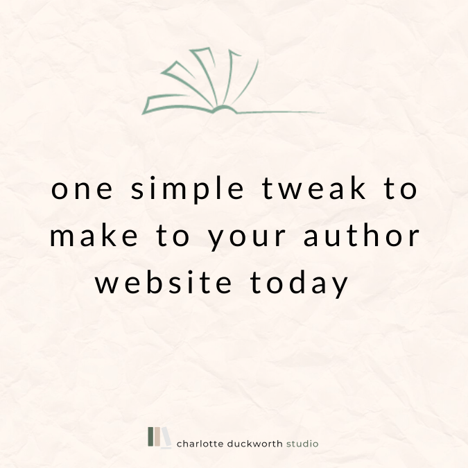 One simple tweak to make to your author website today — charlotte duckworth  studio