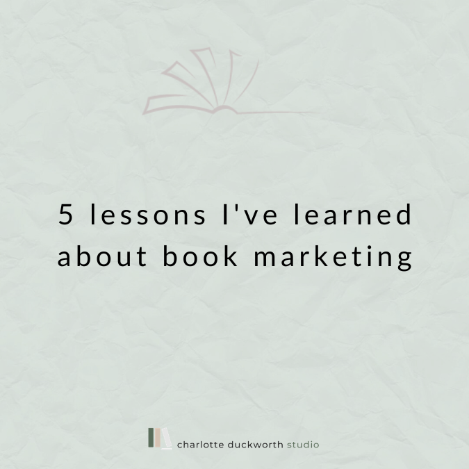 5 lessons I've learned about book marketing