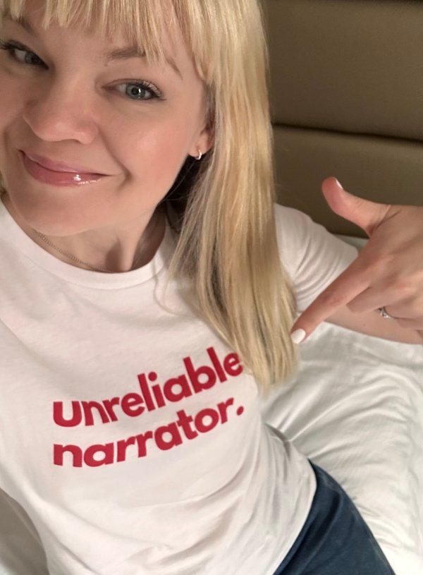 Unreliable Narrator Gift For Writers Authors Funny T-Shirt Unreliable Narrator Gift For Writers Authors Funny T-Shirt