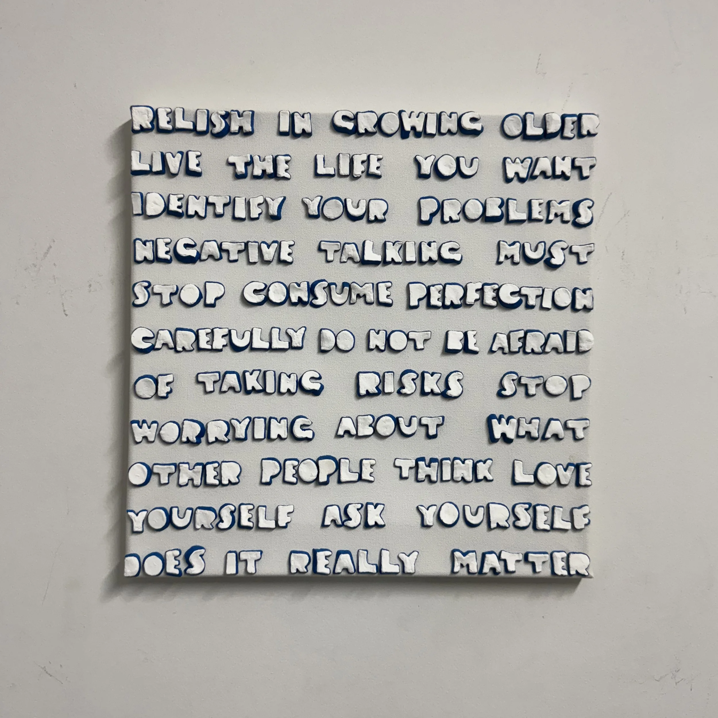 relishin growing older on wall.jpg