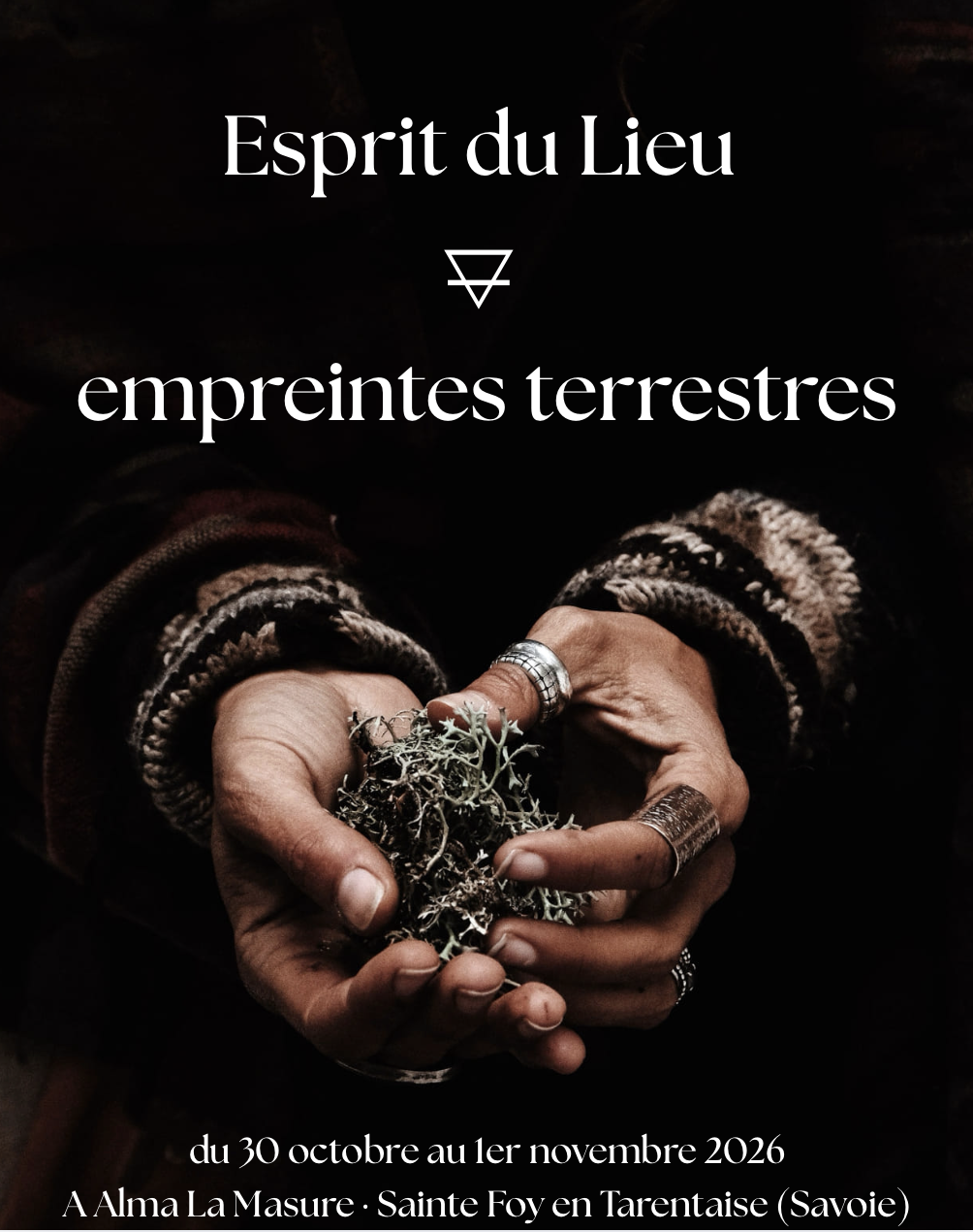 A person holding a bunch of moss or lichen with rings on their fingers, background dark with text in French promoting an event about land impressions from October 30 to November 1, 2026, in Sainte Foy en Tarentaise, Savoie.