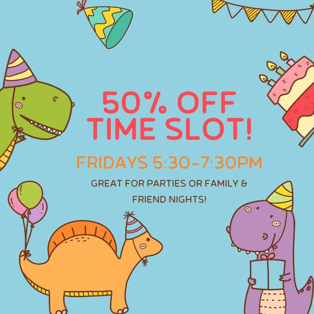 Save big on birthdays with our Half Off sale on Friday night parties! We have a a couple of Fridays still left in each month of the summer. Our calendar for summer is very full and in some weeks this Friday spot will not just save you lots, but also 