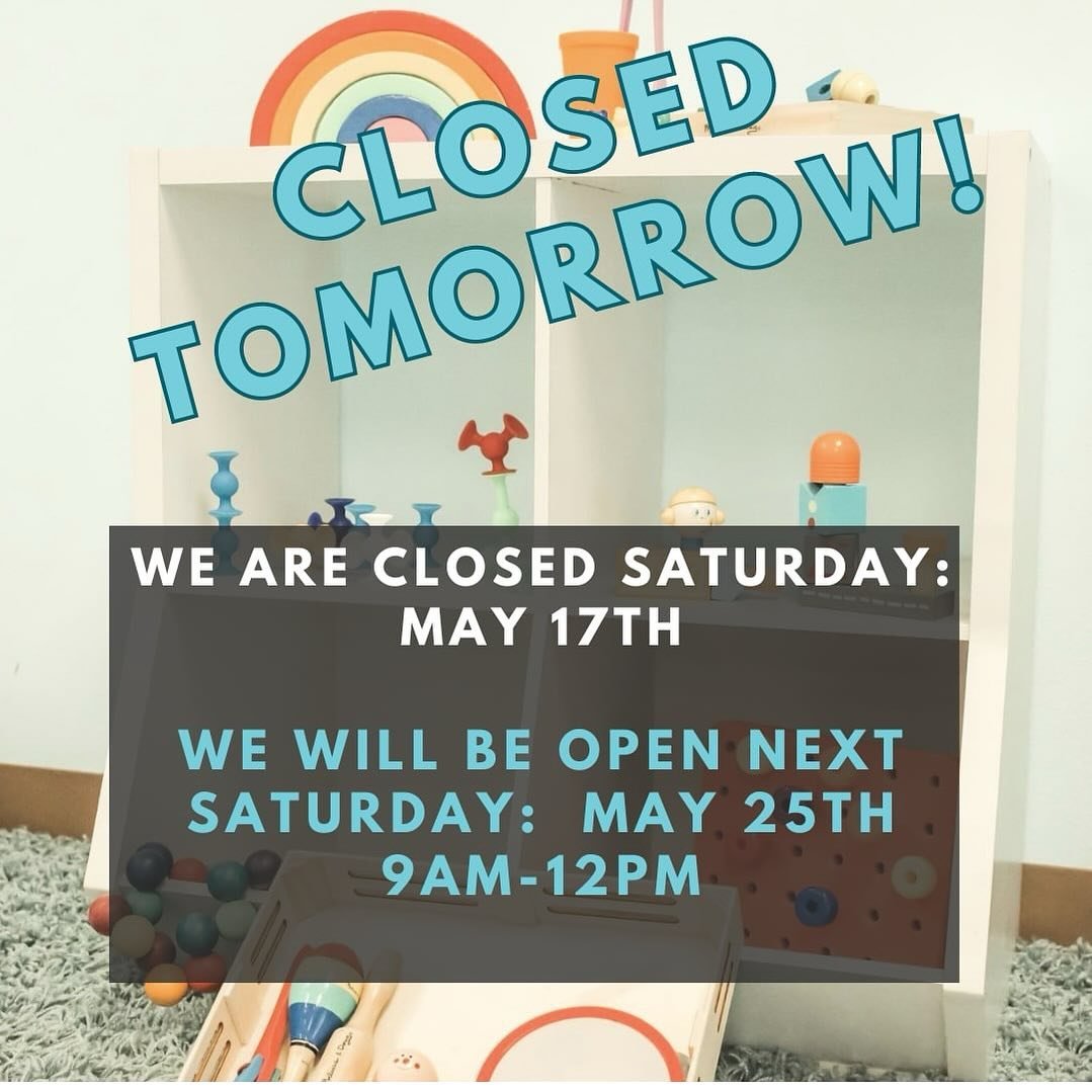 As a reminder we are CLOSED tomorrow morning, May 18th. This is the last private party on the books before we have our Saturday morning play going all summer long starting next week. If you do not get our emails (or don&rsquo;t open them 😂), we do s