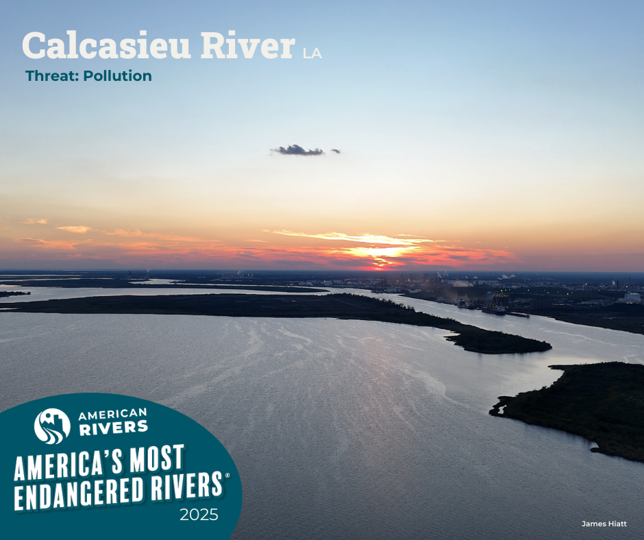 American Rivers Announces Calcasieu River As One of America’s Most Endangered Rivers® of 2025