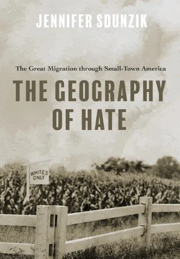 Review, “The Geography of Hate” by Jennifer Sdunzik.