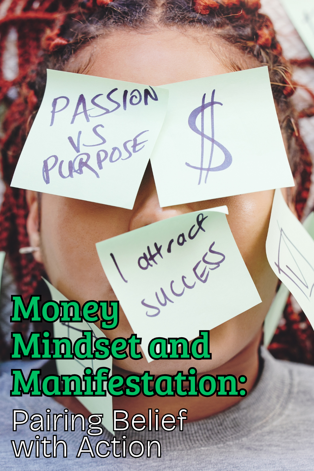Money Mindset and Manifestation: Pairing Belief with Action (Ep 102)