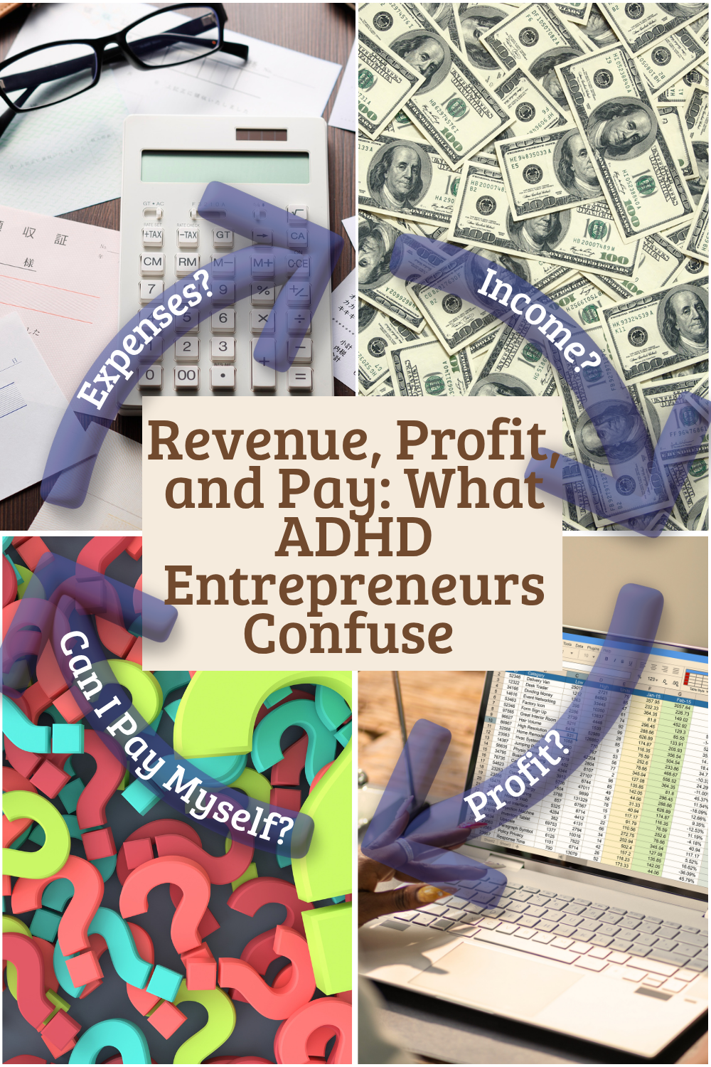 Revenue, Profit, and Pay: What ADHD Entrepreneurs Confuse&nbsp;