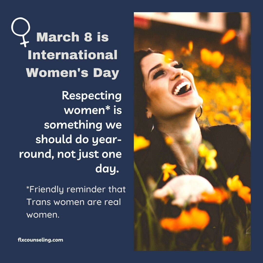 March 8 is International Women's Day!

Celebrating and respecting women* is something that we should be doing all year long, not just on one day. 

*Friendly reminder that #Trans women are still real women.