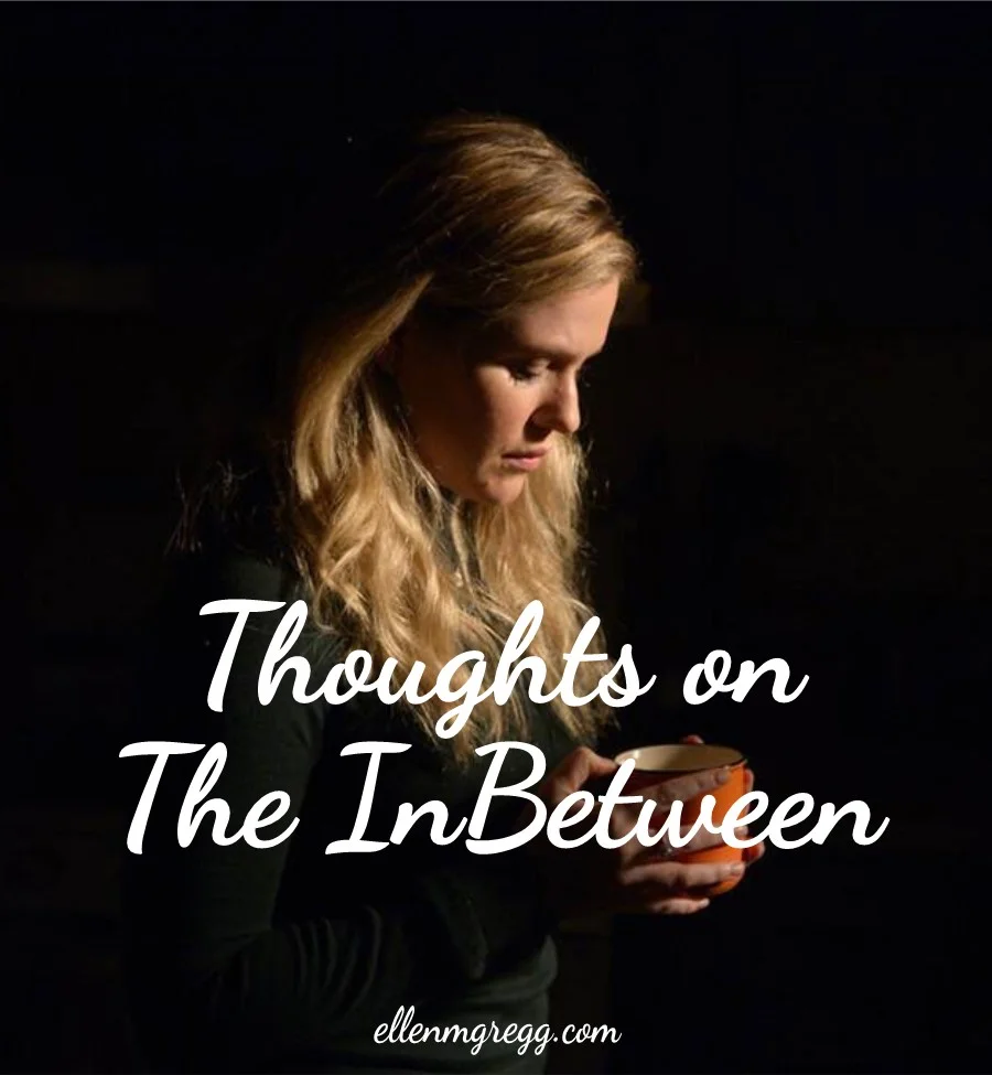 Thoughts on The InBetween | A blog post by Ellen M. Gregg :: Intuitive | #TheInBetween #medium #psychic #haunting #thesoulways