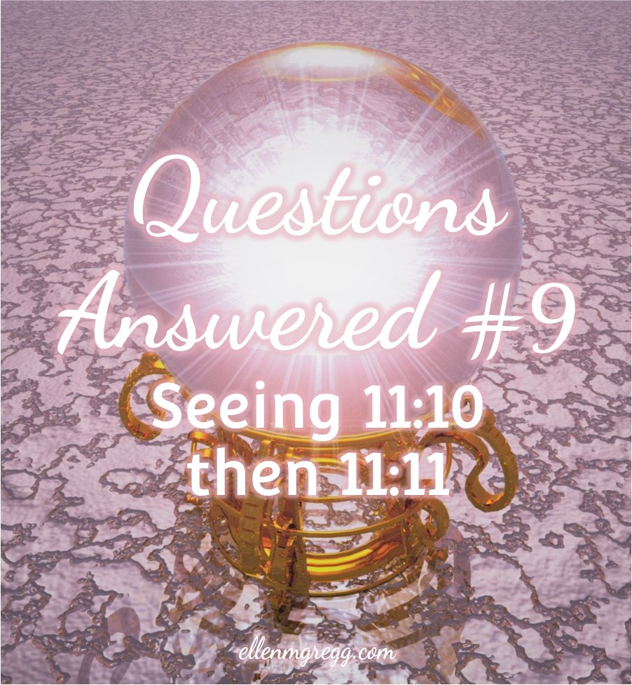 Questions-Answered-9-Seeing-1110-then-1111.jpg