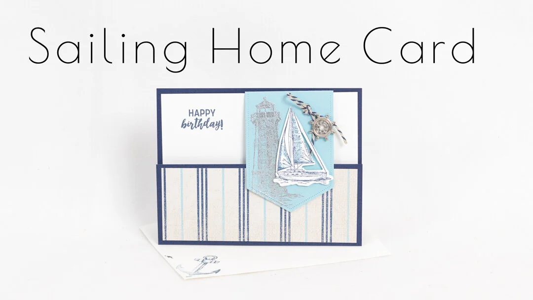 SAILING HOME CARD 