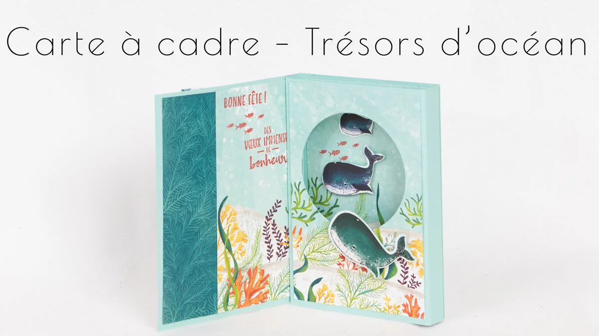 CARTE À CADRE TRÉSORS D'OCÉAN