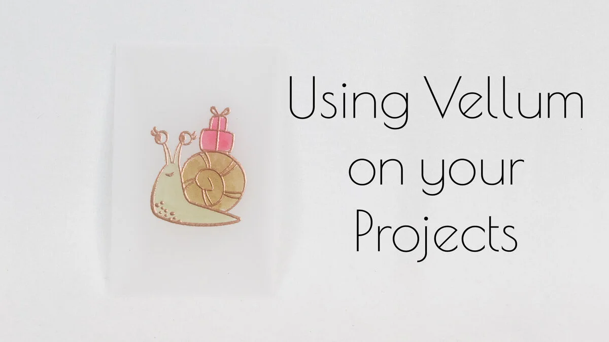 TUESDAY TIP: WORKING WITH VELLUM