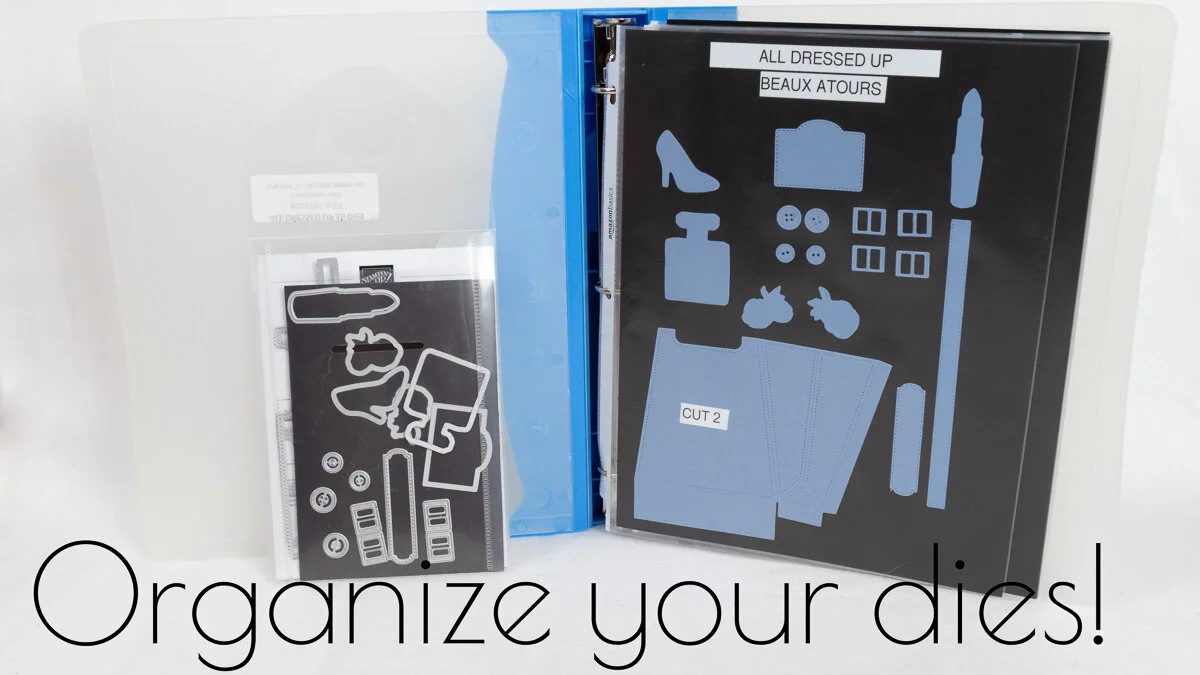 TIP TUESDAY: ORGANIZE YOUR DIES