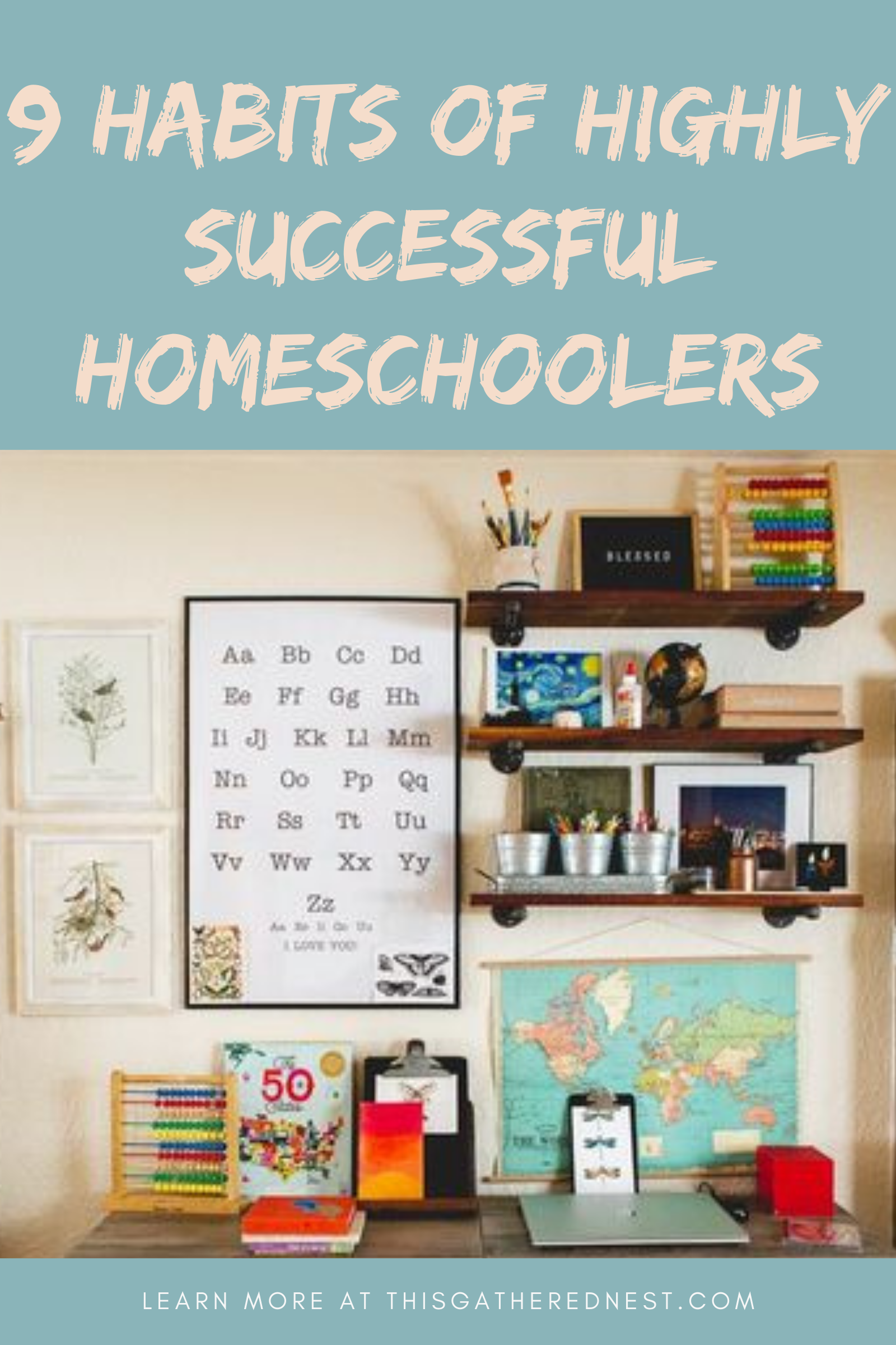 9 Habits of Successful Homeschoolers