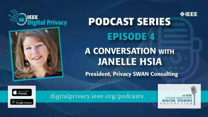 Episode 4: A Conversation with Janelle Hsia, President, Privacy SWAN Consulting