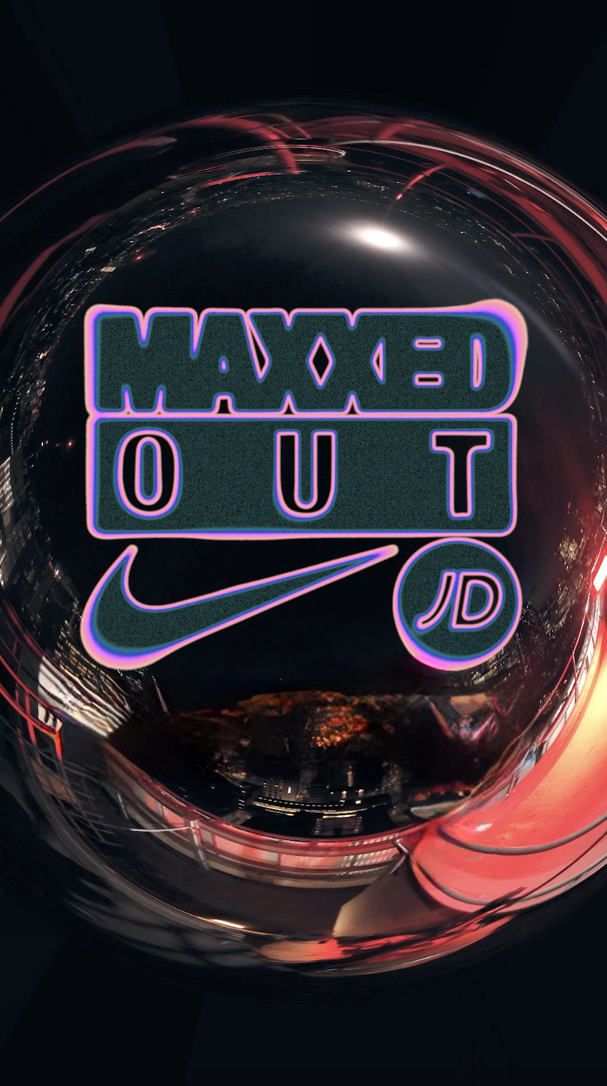 JD Sports x Nike: #MaxxedOut