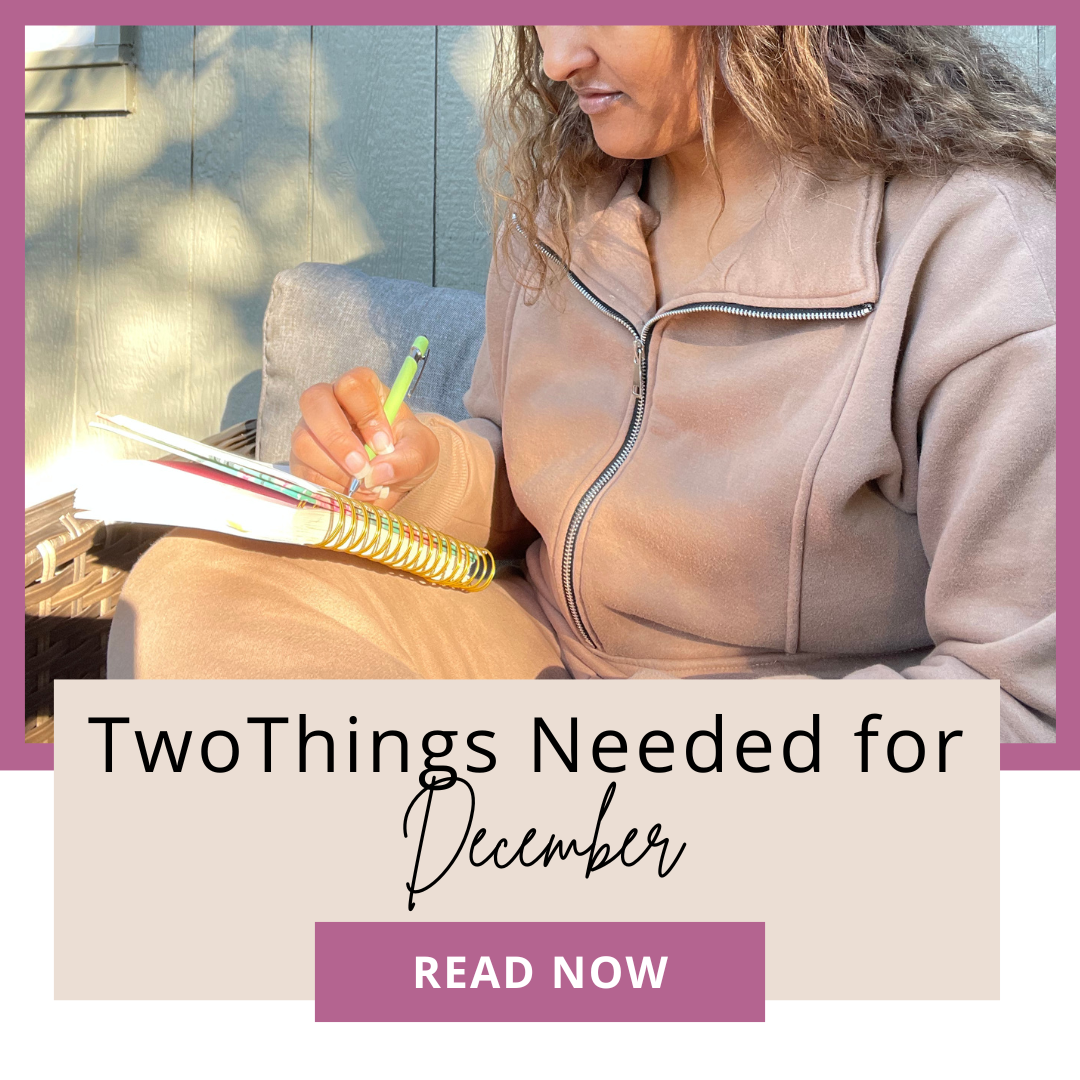 Two Things Needed for December