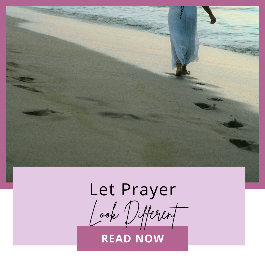 Let Prayer Look Different