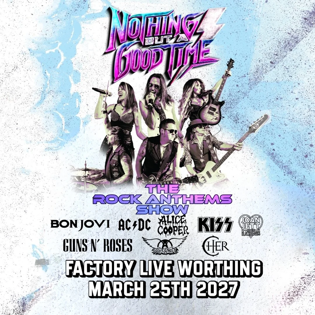 NOTHING BUT A GOOD TIME: THE ROCK ANTHEMS SHOW