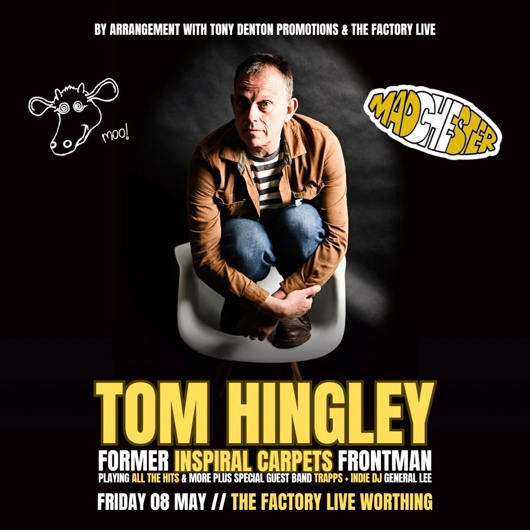 Tom Hingley (Ex Inspiral Carpets) + TRAPPS + DJ