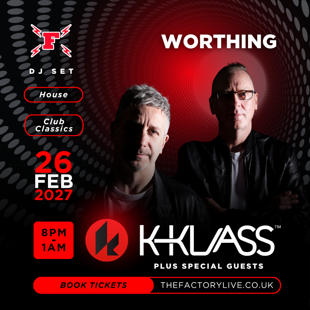 K-KLASS: HOUSE & CLUB CLASSICS — The Factory Live