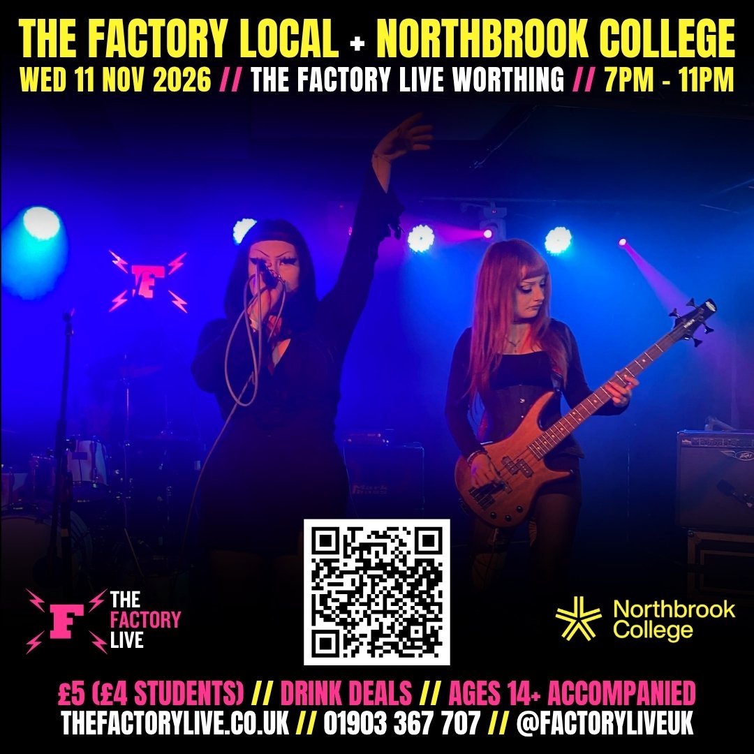 THE FACTORY LOCAL WITH NORTHBROOK COLLEGE