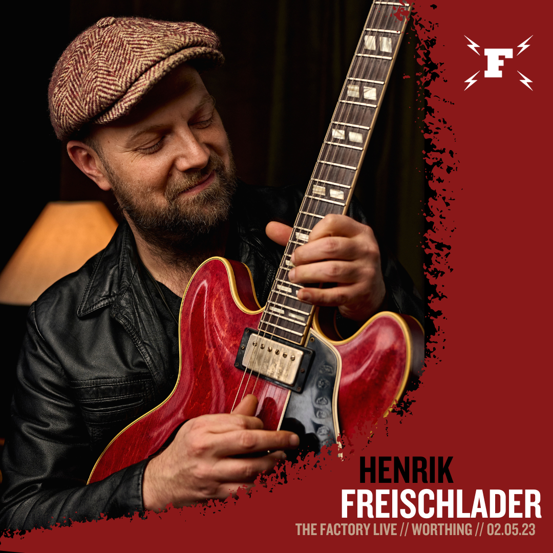 HENRIK FREISCHLADER BAND — The Factory Live