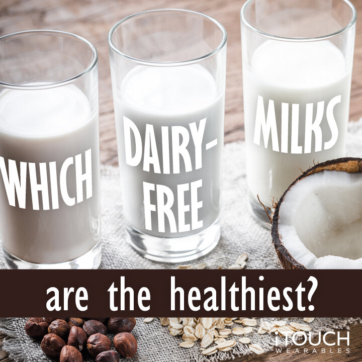 Dairy-Free Milk - iTouch Lifestyle Blog Image