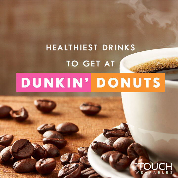 Healthy Drinks at Dunkin' Donuts - iTouch Lifestyle Blog Image