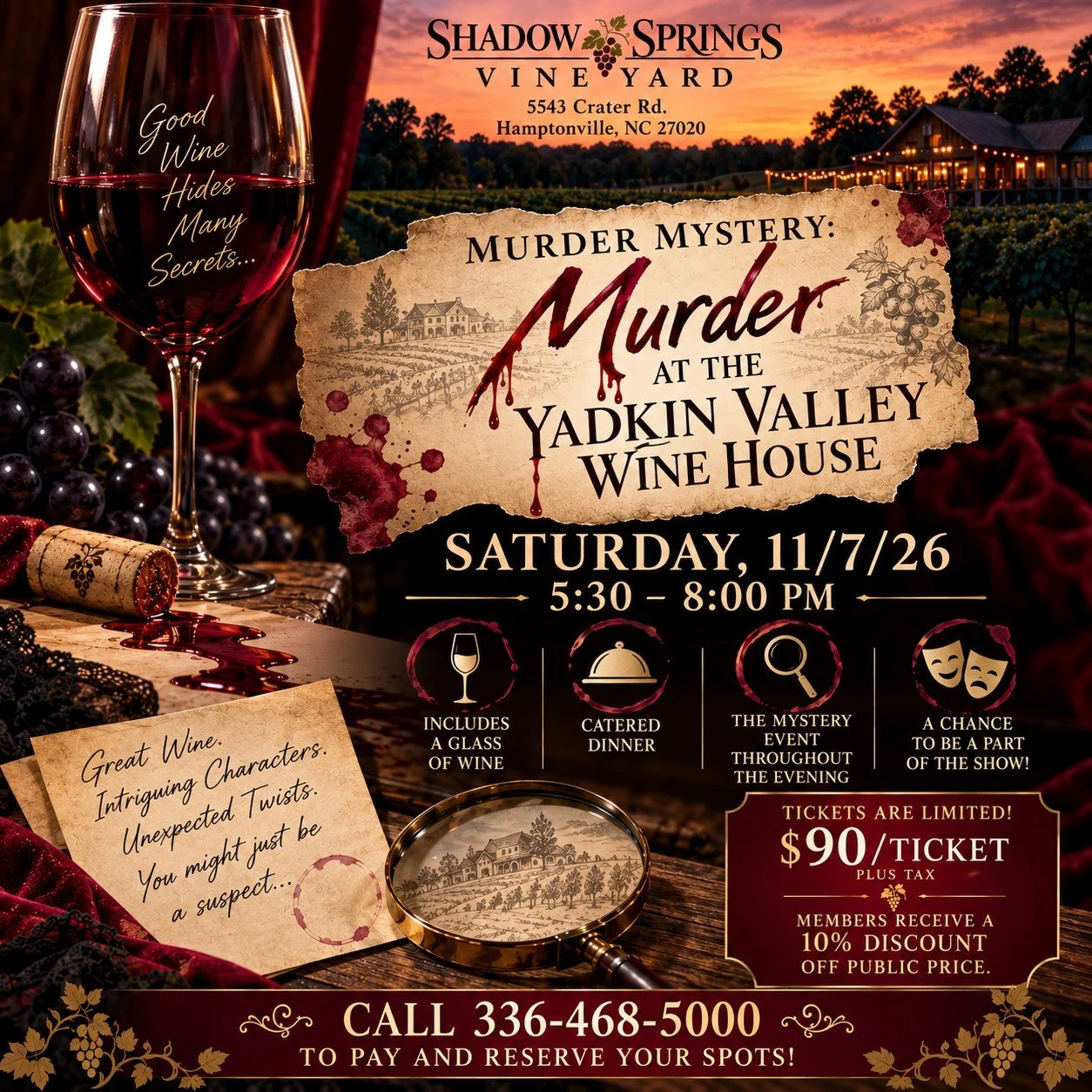 Wine, dinner, and a mystery to solve! 🍷🔎 We can&rsquo;t wait for &ldquo;Murder at the Yadkin Valley Wine House&rdquo; at Shadow Springs Vineyard!

📅 Saturday, November 7 | 5:30&ndash;8:00 PM
📍 5543 Crater Rd., Hamptonville, NC

Your ticket includ