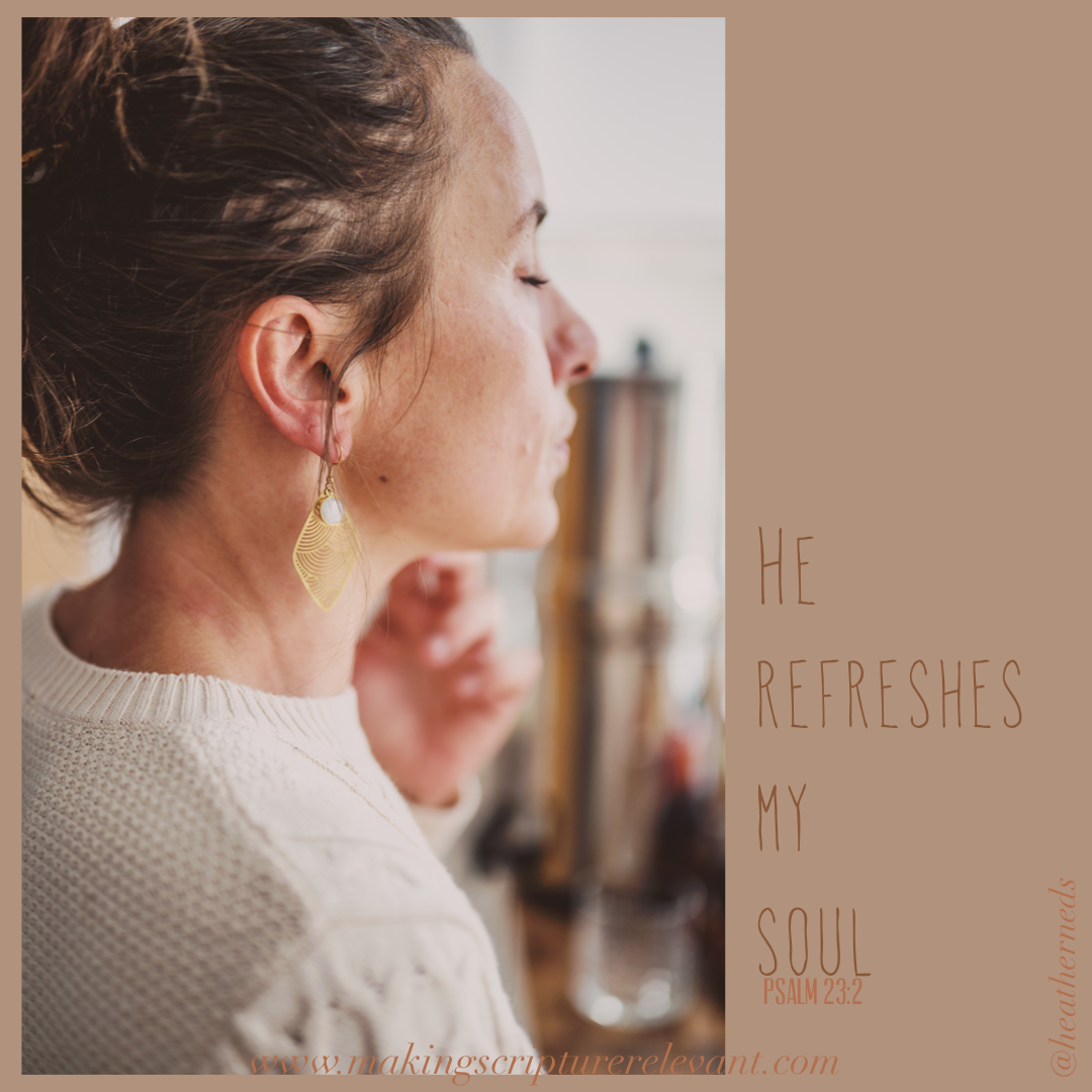 Refresh My Soul