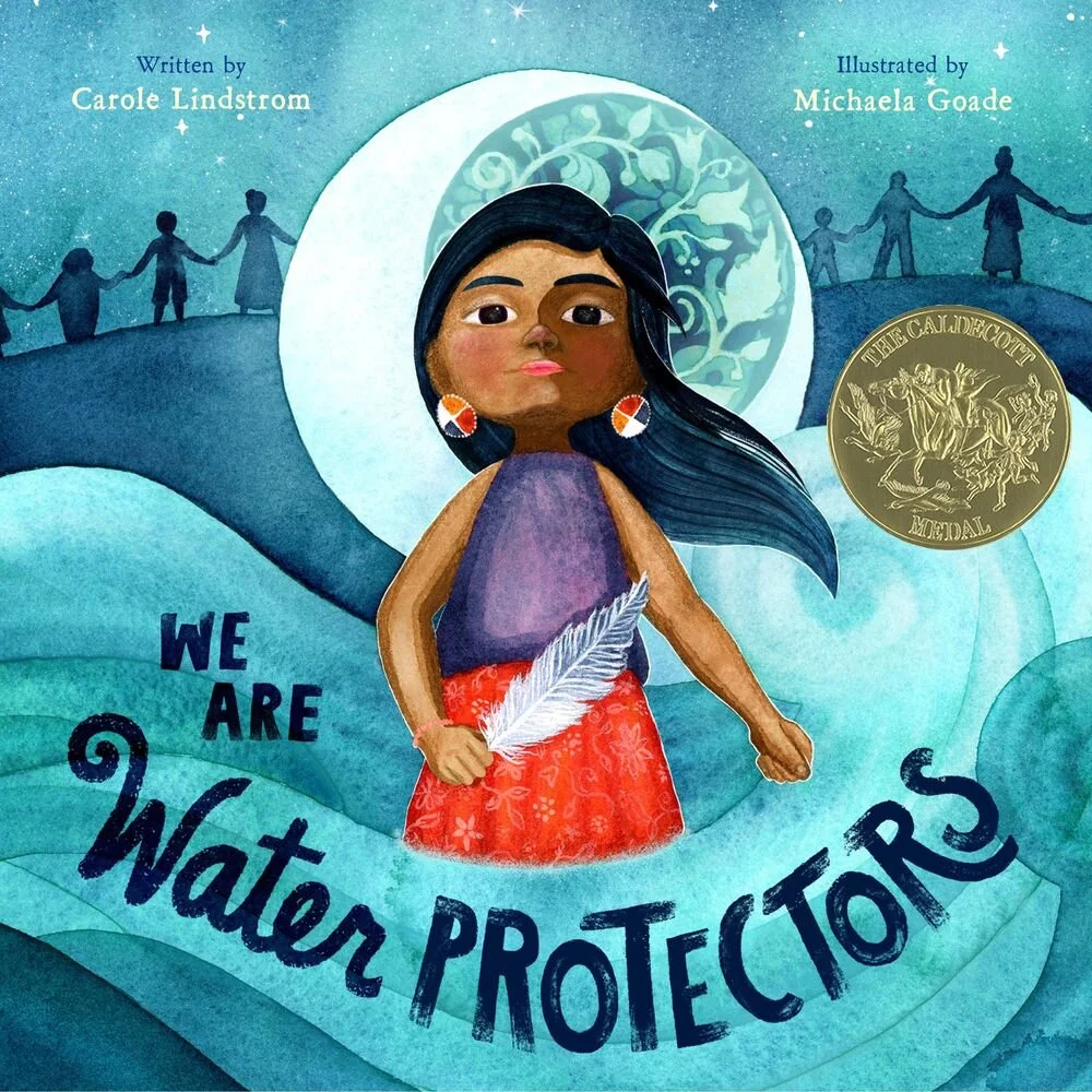 We Are Water Protectors - Caldecott.jpeg