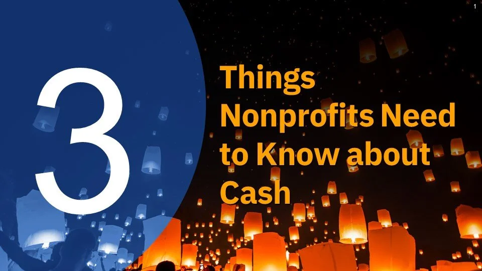 3 Things Nonprofits Should Know About Cash
