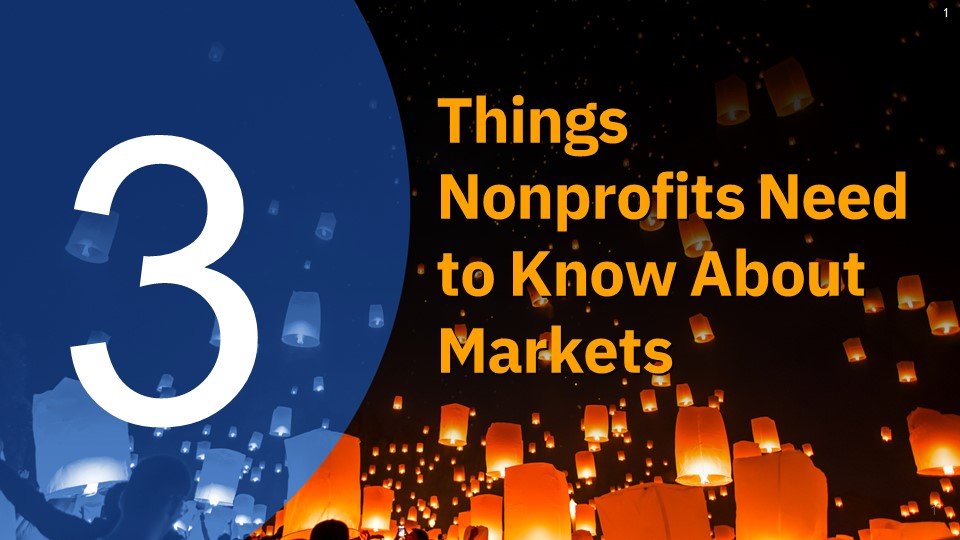 3 Things Nonprofits Need to Know About Markets