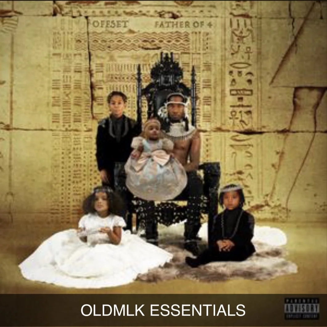 A Review of Offset's "FATHER OF 4"